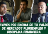 ¿VIVES POR ENCIMA DE TU VALOR DE MERCADO? PLURIEMPLEO y DISCIPLINA FINANCIERA