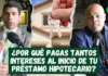 ¿Por qué PAGAS tantos INTERESES al inicio de tu PRÉSTAMO HIPOTECARIO?