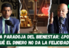 La Paradoja del Bienestar: ¿Por qué el dinero no da la felicidad?
