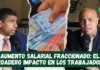 Aumento salarial fraccionado: El verdadero impacto en los trabajadores