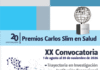Fundación Carlos Slim abre la vigésima edición de los Premios en Salud con galardones de 100 mil dólares para investigadores e instituciones de América Latina